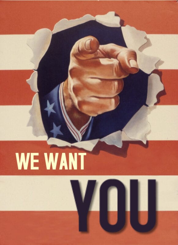 Vintage advertisement poster with hand pointing to the reader saying “we want you“